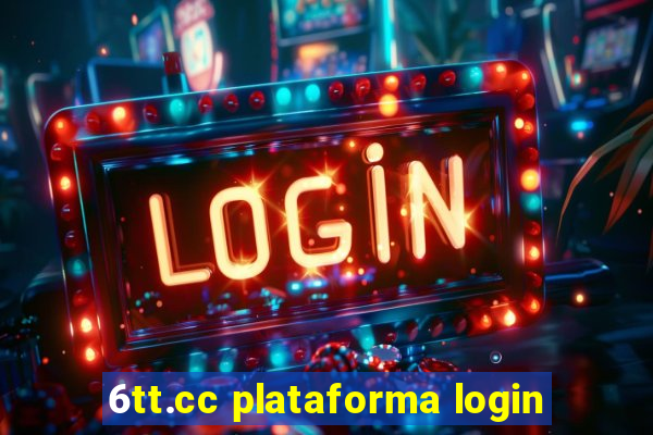 6tt.cc plataforma login